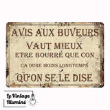 Plaque Métal Vintage Avis Aux Buveurs - Le Vintage Illuminé