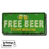 Plaque Métal Vintage Free Beer Tomorrow Vert - Le Vintage Illuminé