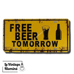 Plaque Métal Vintage Free Beer Tomorrow Jaune - Le Vintage Illuminé