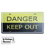 Plaque Métal Vintage Danger Keep Out - Le Vintage Illuminé
