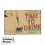 Plaque Métal Vintage Time To Drink - Le Vintage Illuminé