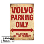 Plaque Métal Vintage Volvo Parking Only - Le Vintage Illuminé