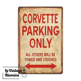 Plaque Métal Vintage Corvette Parking Only - Le Vintage Illuminé