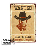 Plaque Métal Wanted Dead Or Alive 3 - Le Vintage Illuminé