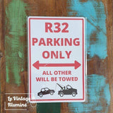 Plaque Métal Vintage R32 Parking Only - Le Vintage Illuminé