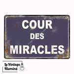 Plaque Métal Vintage Cour Des Miracles - Le Vintage Illuminé