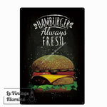 Plaque Métal Vintage Hamburger Always Fresh - Le Vintage Illuminé